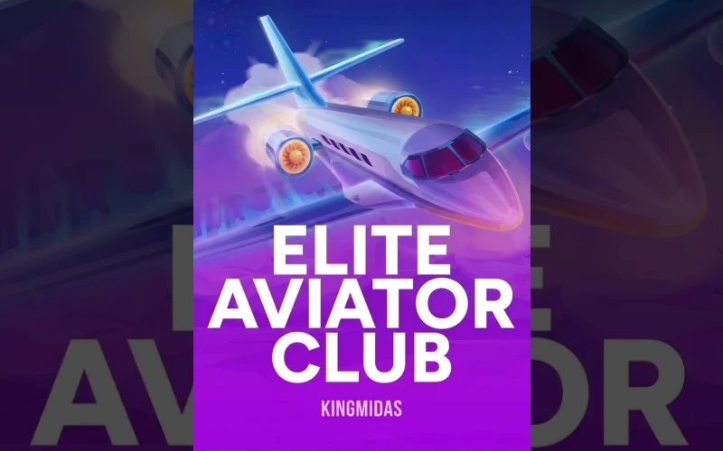 Únete a la élite de los vuelos con Elite Aviator Club en 1win.